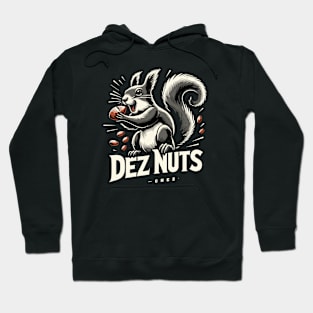 Deez Nuts Hoodie